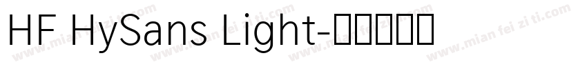 HF HySans Light字体转换